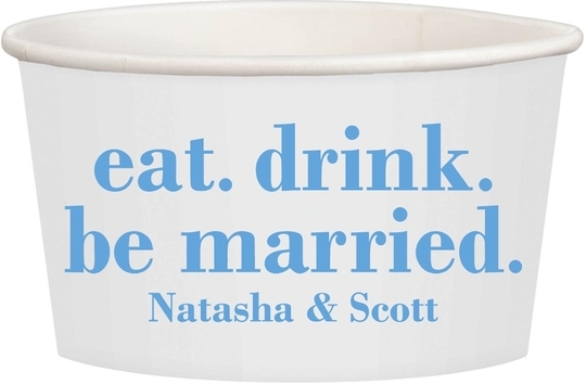 Eat Drink Be Married Treat Cups